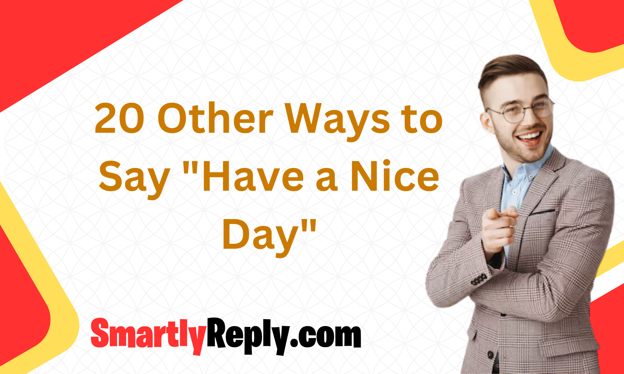 20-other-ways-to-say-have-a-nice-day