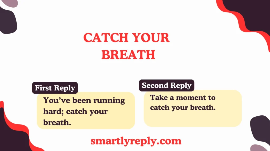 Catch Your Breath