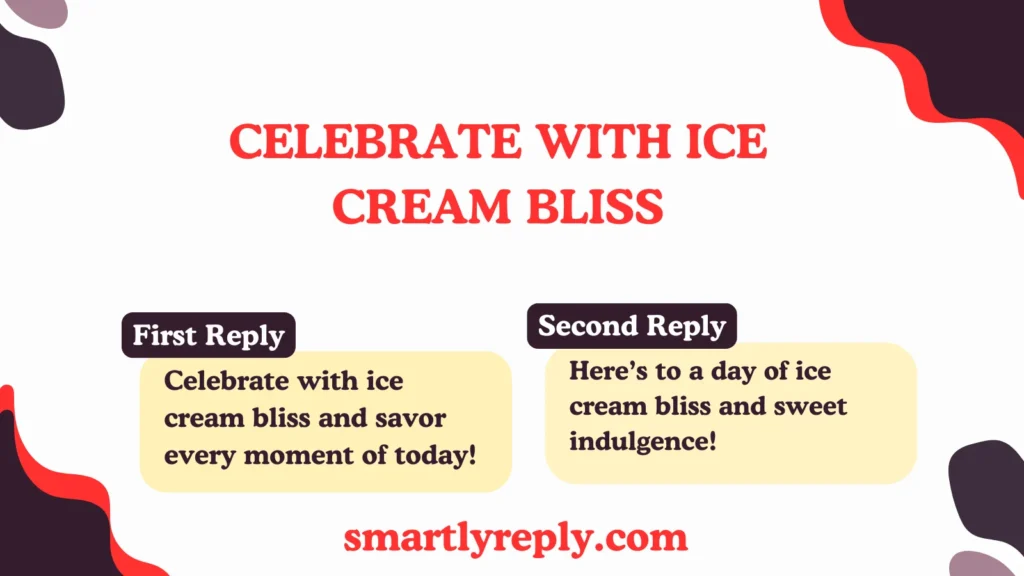 Celebrate with Ice Cream Bliss