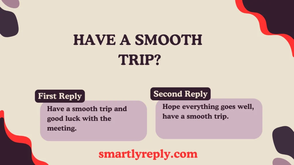 Have a Smooth Trip