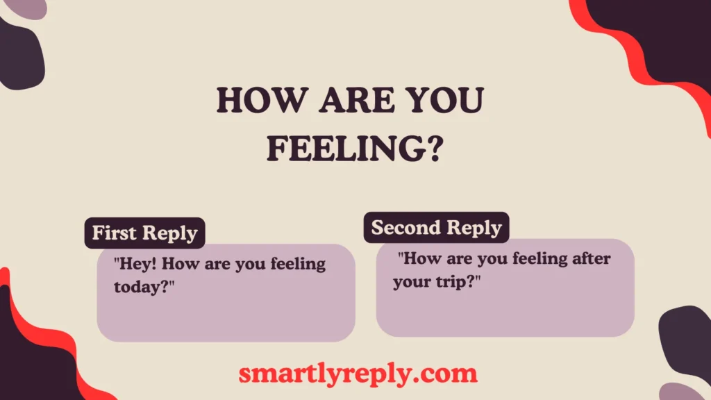 How Are You Feeling?