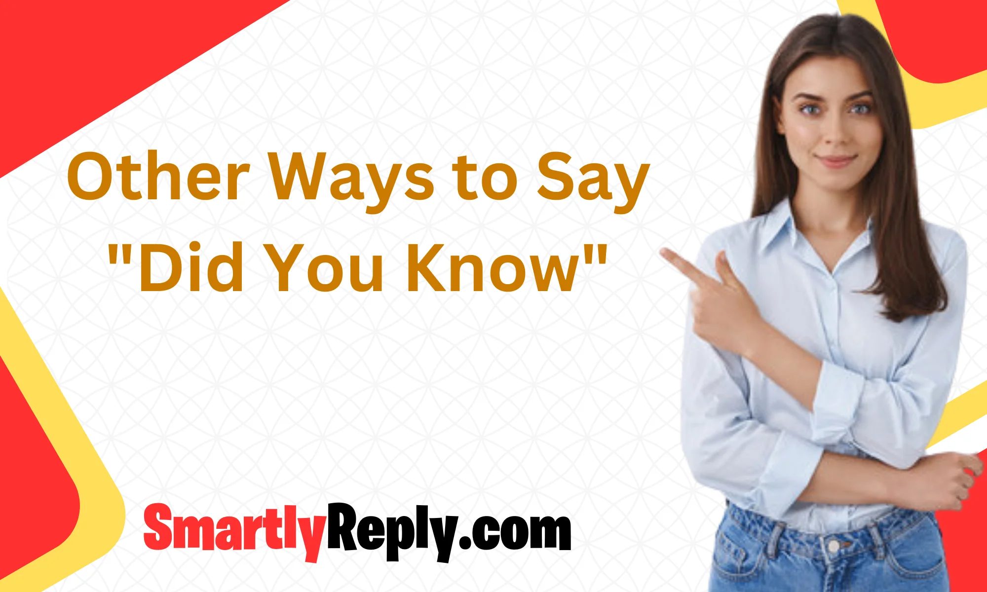 other-ways-to-say-did-you-know