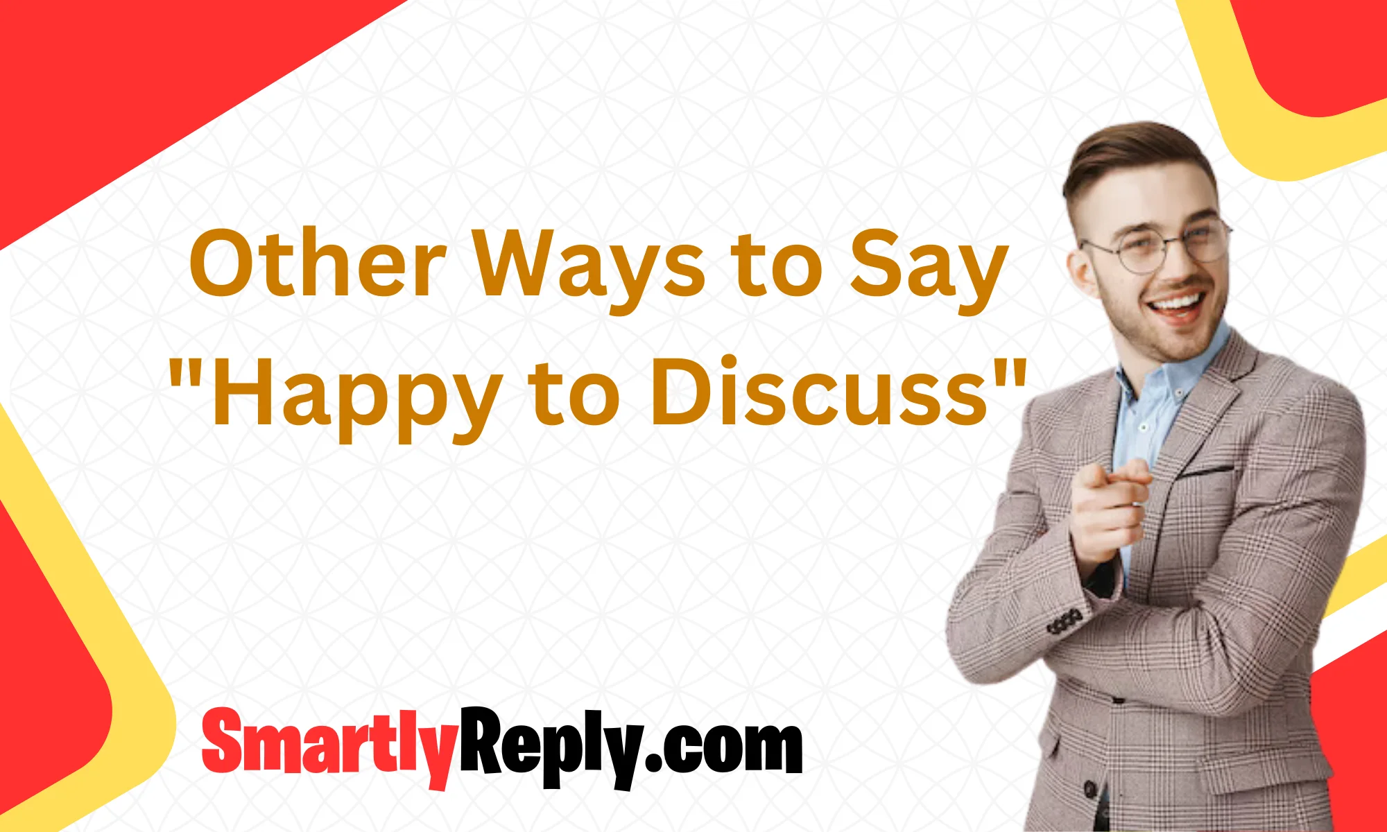 other-ways-to-say-happy-to-discuss