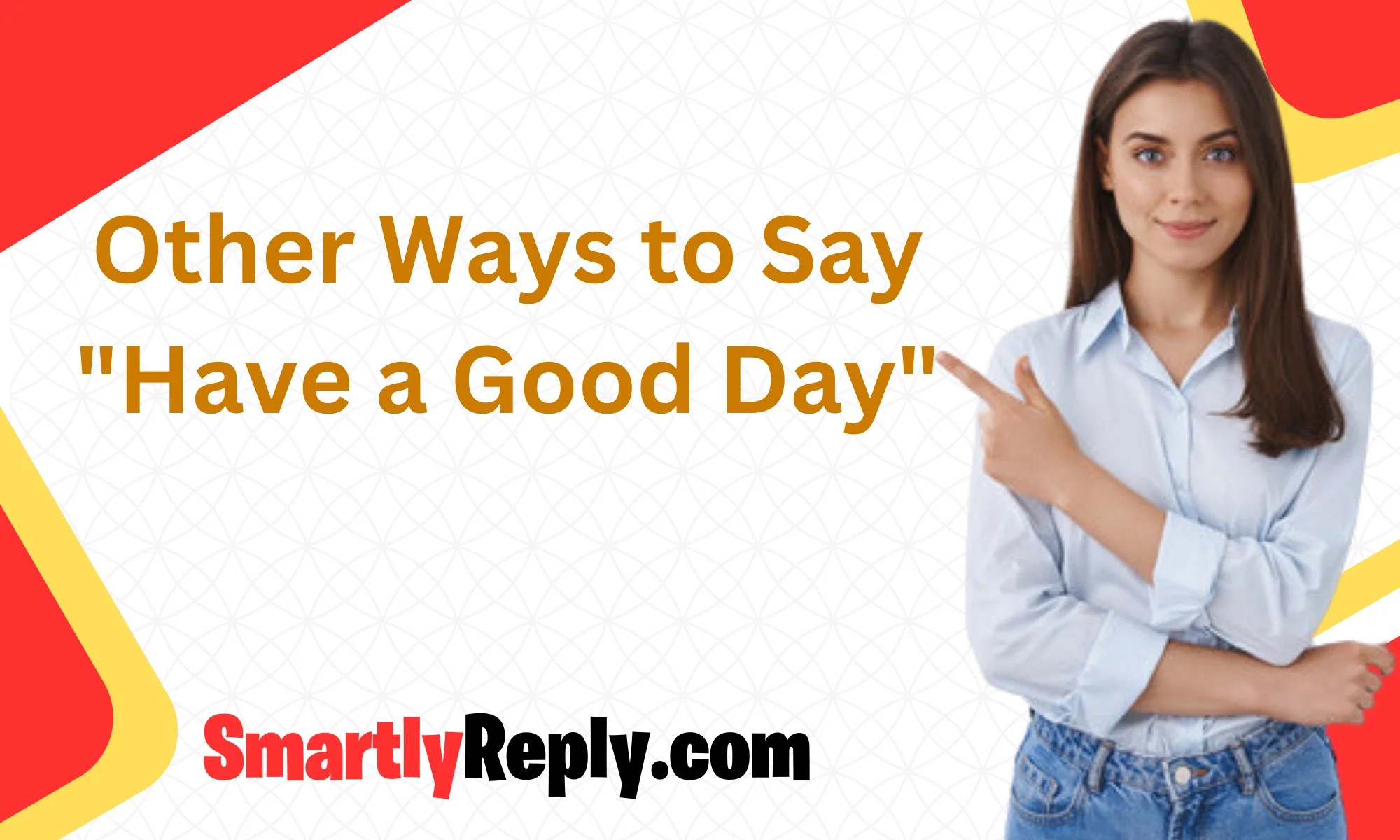 other-ways-to-say-have-a-good-day