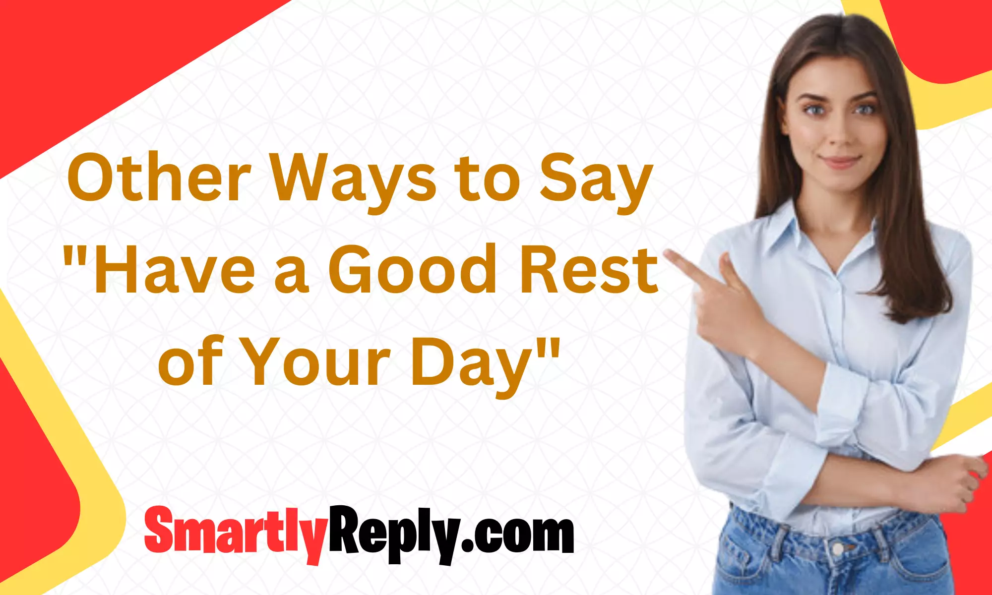 other-ways-to-say-have-a-good-rest-of-your-day