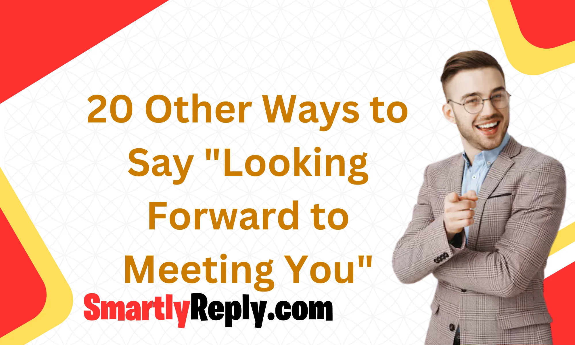 other-ways-to-say-looking-forward-to-meeting-you