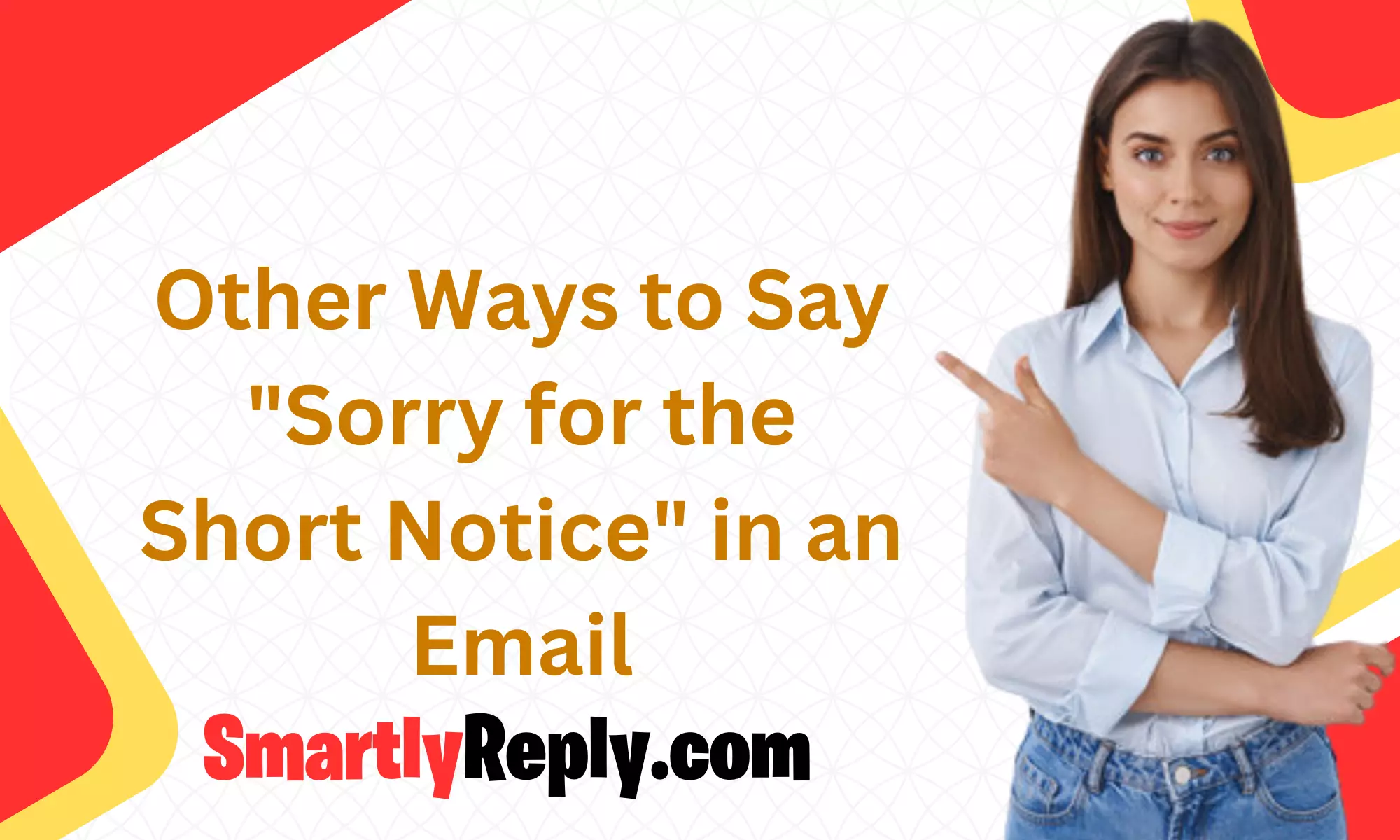 other-ways-to-say-sorry-for-the-short-notice-in-an-email