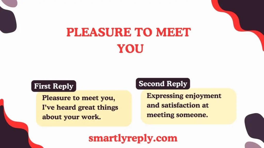 Pleasure to Meet You