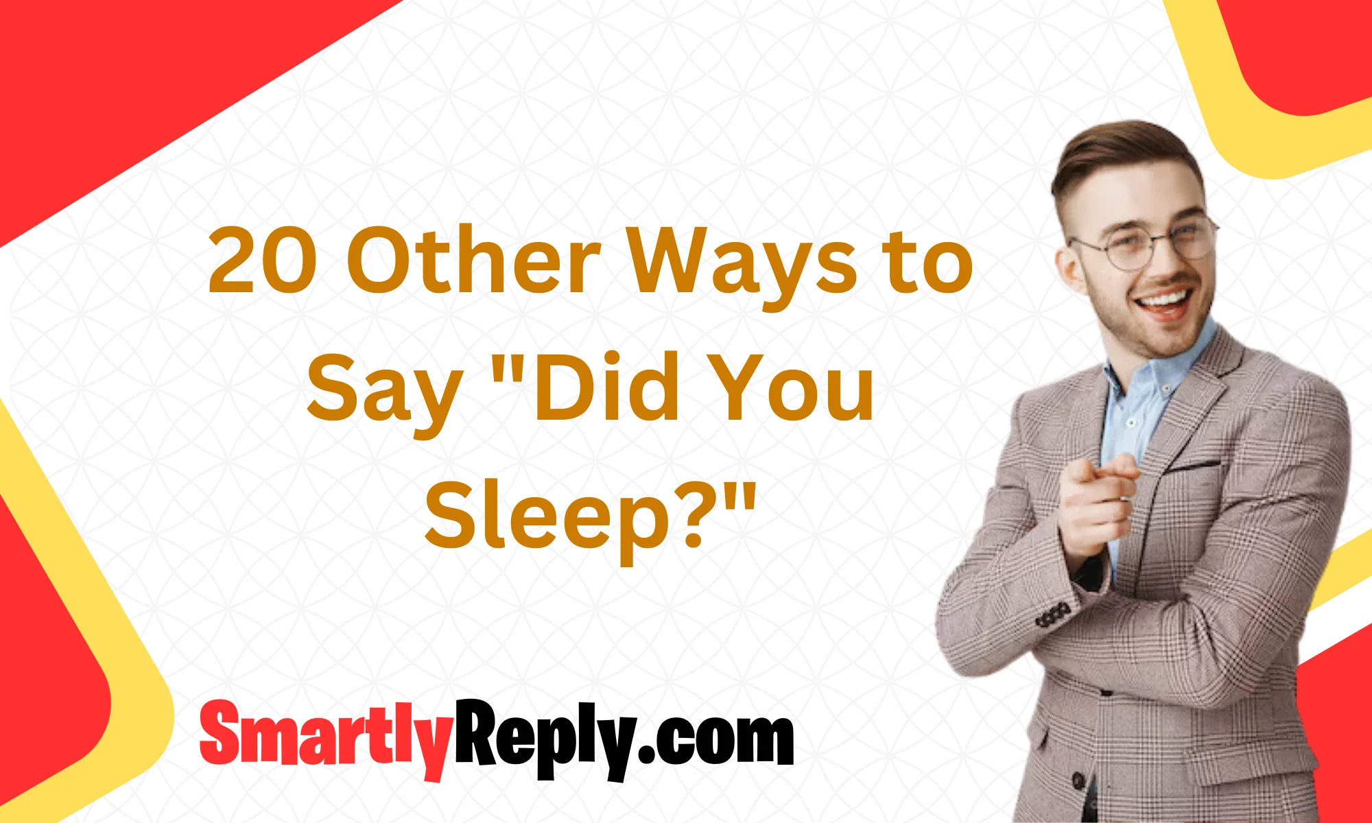 other-ways-to-say-did-you-sleep