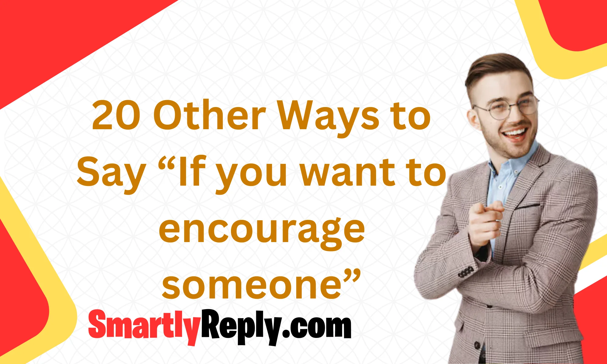 other-ways-to-say-if-you-want-to-encourage-someone