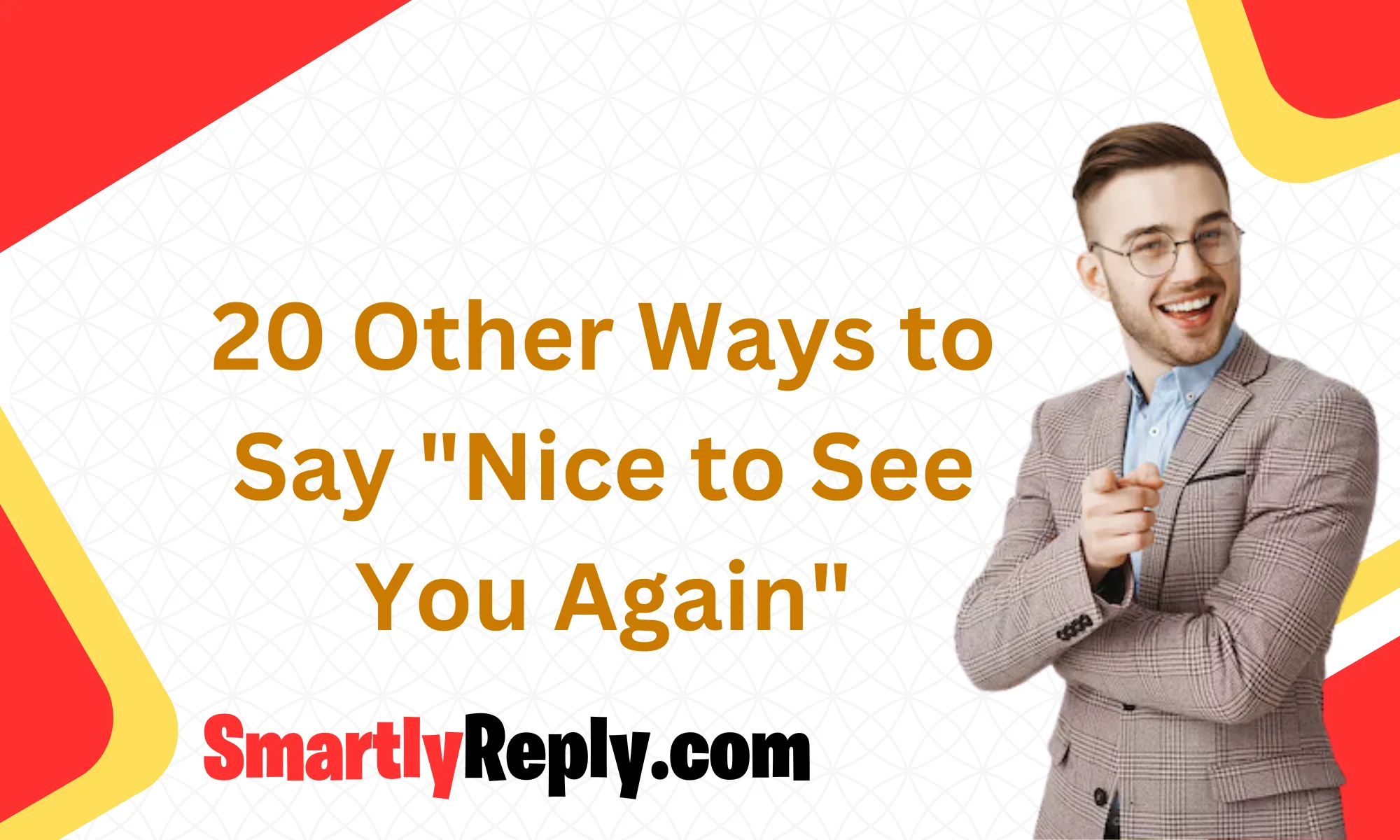 other-ways-to-say-nice-to-see-you-again