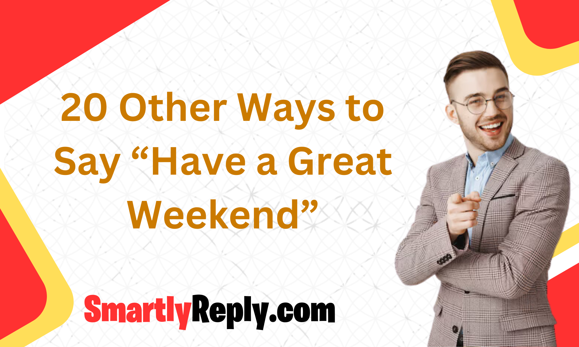 other-ways-to-say-have-a-great-weekend