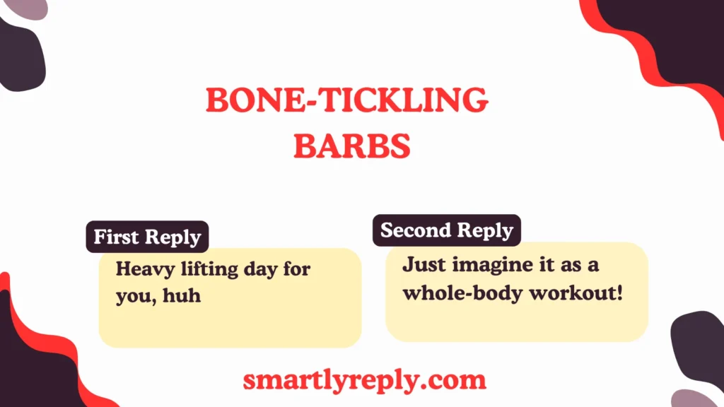 Bone-Tickling Barbs