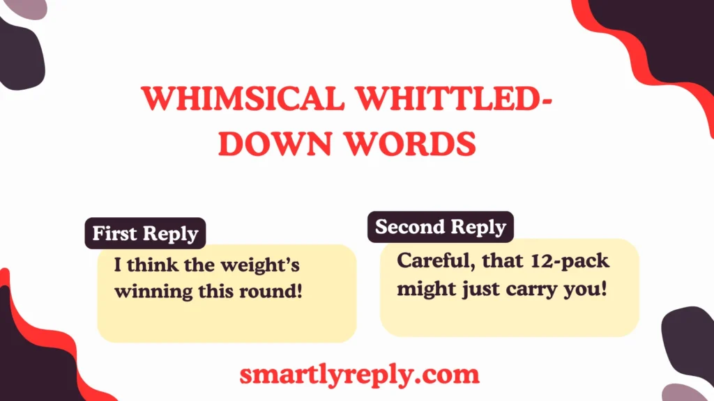 Whimsical Whittled-Down Words